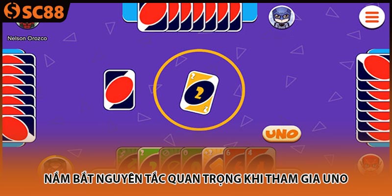 Nắm bắt nguyên tắc quan trọng khi tham gia Uno